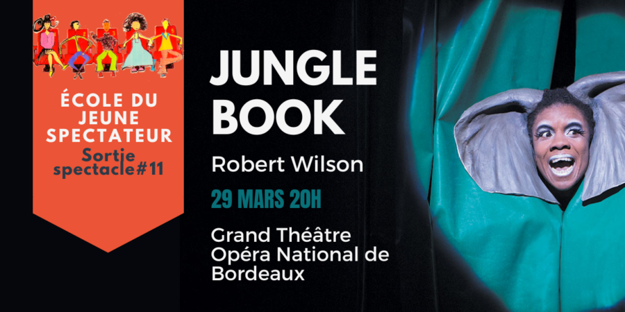 Ecole du Jeune Spectateur: Opéra Jungle Book